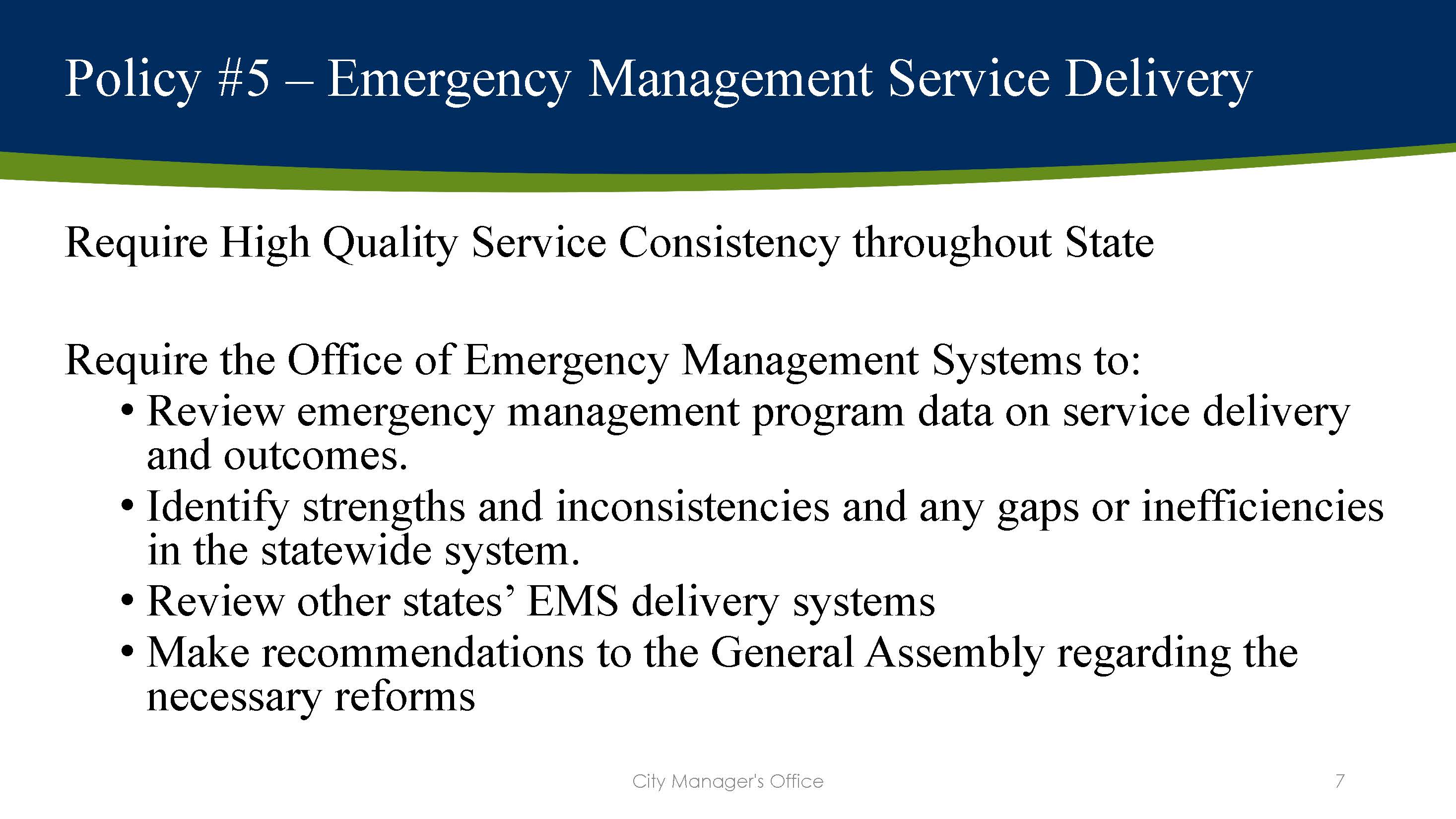 Monroe requests that the state require high-quality service consistency throughout the state for EMS