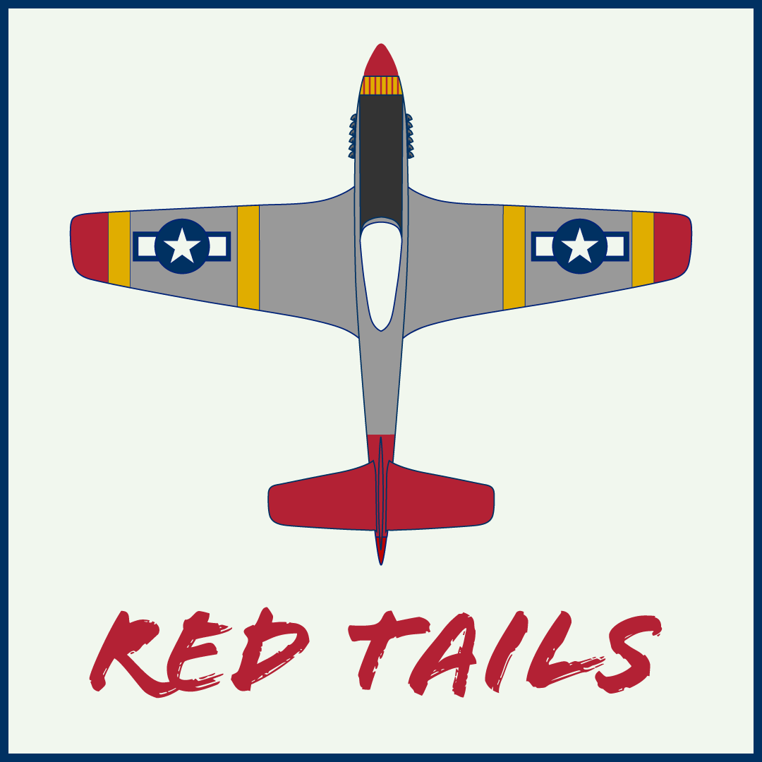 Red Tails plays at the Dowd Center Theatre.
